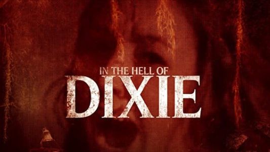 In The Hell of Dixie