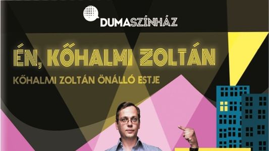 Image Dumaszínház: Én, Kőhalmi Zoltán
