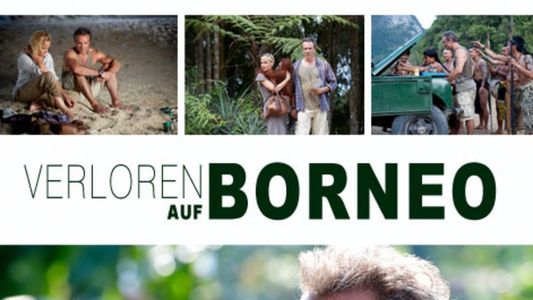 Verloren auf Borneo