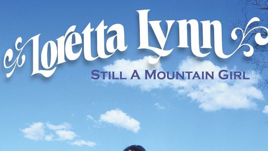 Loretta Lynn: Still a Mountain Girl