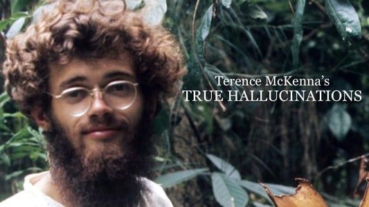 Terence McKenna's True Hallucinations