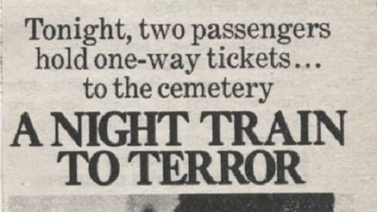 A Night Train to Terror