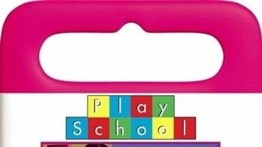 Play School: Nursery Rhymes