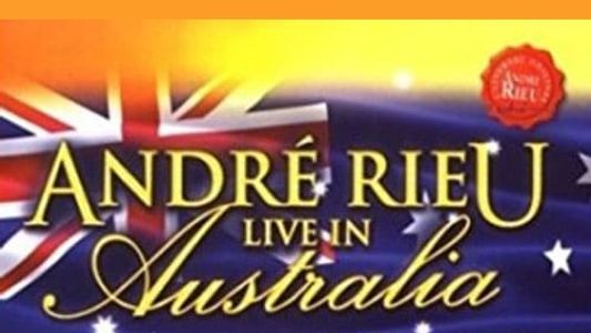 André Rieu - Live in Australia