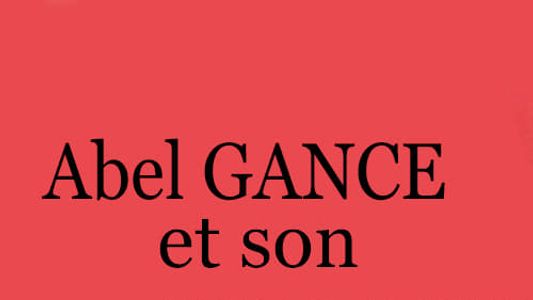Abel Gance et son Napoléon