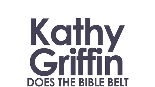 Image Kathy Griffin: Does the Bible Belt