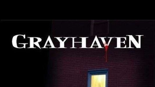 The Grayhaven Maniac