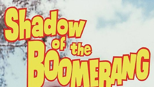 Shadow of the Boomerang