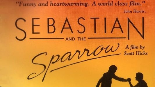 Sebastian and the Sparrow