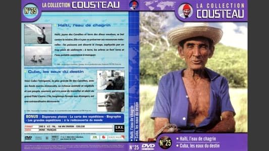 La collection Cousteau N°25 | Haïti, l'eau de chagrin | Cuba, les eaux du destin