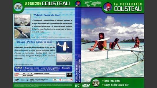 La collection Cousteau N°27 | Tahiti, l'eau de feu | Coups d'ailes sous la mer