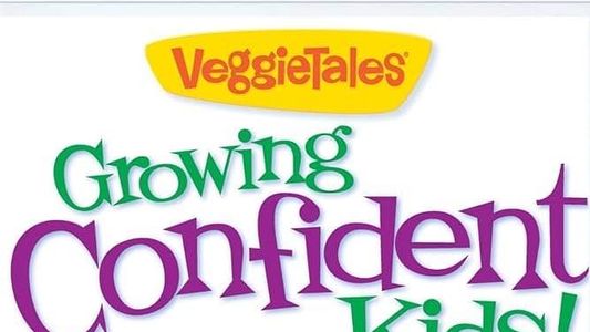 VeggieTales: Growing Confident Kids