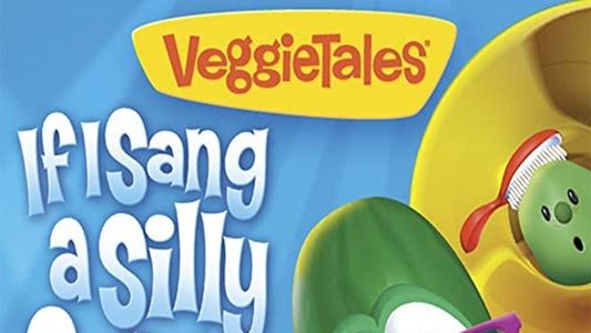 Image VeggieTales: If I Sang a Silly Song