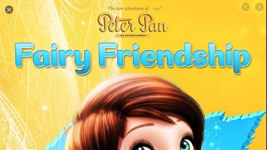 Les nouvelles aventures de Peter Pan: Une amitié féérique