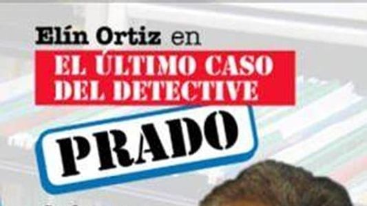 El último caso del detective Prado