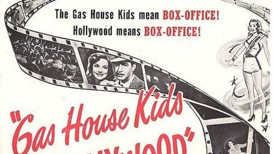 The Gas House Kids in Hollywood