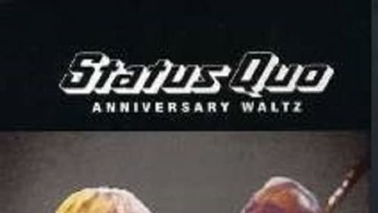 Status Quo - Anniversary Waltz