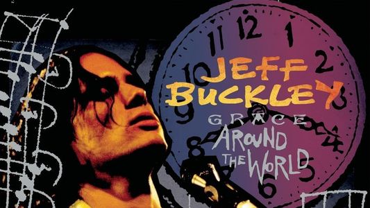 Jeff Buckley - Grace Around The World