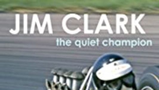 Jim Clark: The Quiet Champion