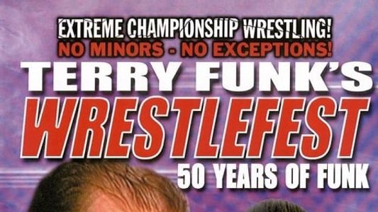 ECW WrestleFest: 50 Years of Funk