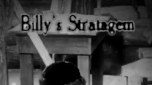 Billy's Stratagem