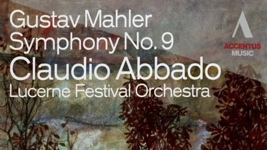 Image Mahler Symphony No. 9 (Lucerne Festival)