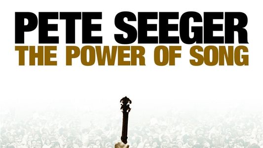 Image Pete Seeger: The Power of Song