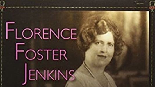 Image Florence Foster Jenkins: A World of Her Own