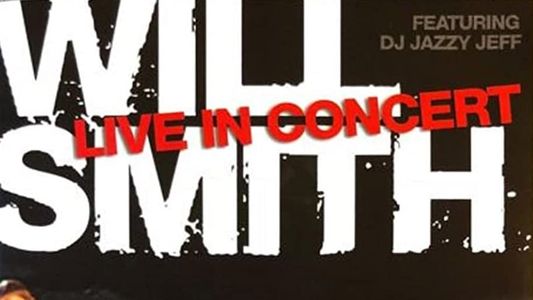Will Smith: Live in Concert
