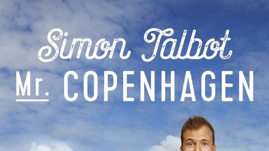 Simon Talbot: Mr. Copenhagen