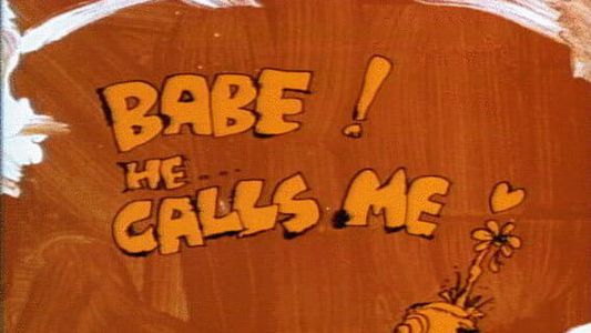 Babe, He Calls Me