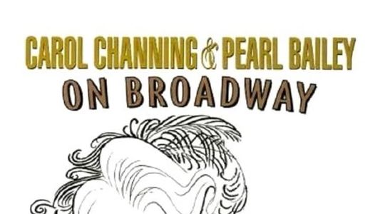 Image Carol Channing and Pearl Bailey: On Broadway