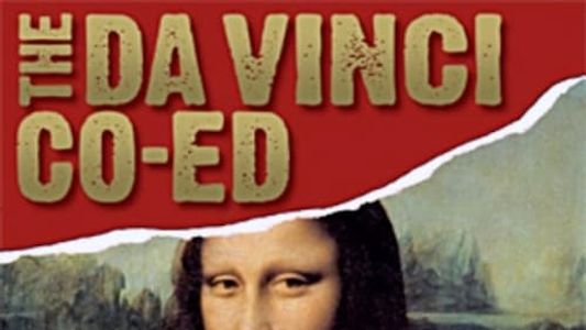 The Da Vinci Coed