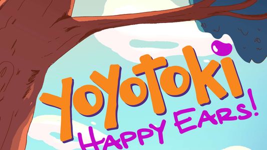 Yoyotoki: Happy Ears