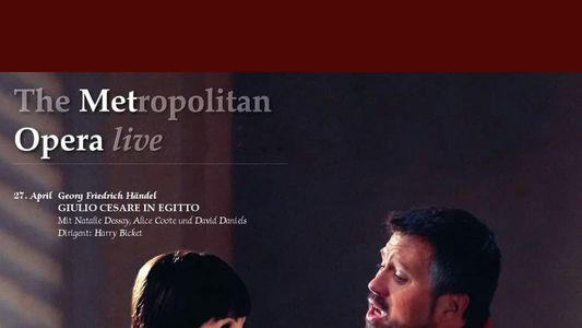 Giulio Cesare [The Metropolitan Opera]