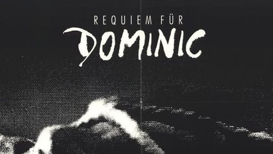 Requiem für Dominik