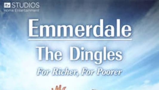Image Emmerdale: The Dingles - For Richer, For Poorer