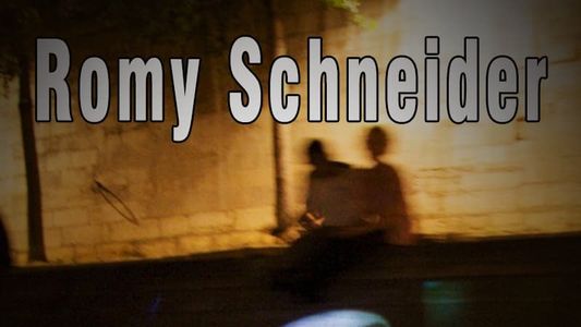 Romy Schneider - Une femme en trois notes