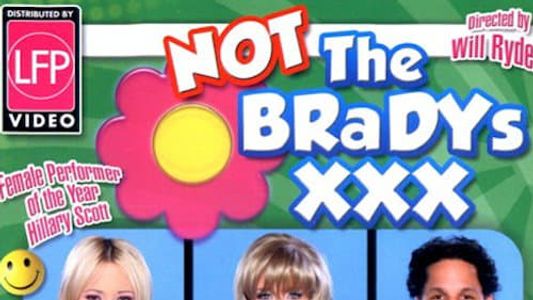 Not the Bradys - XXX