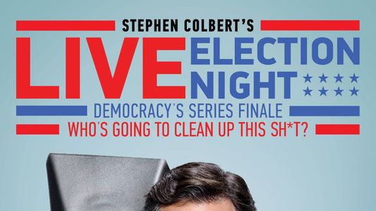 Stephen Colbert's Live Election Night Democracy's Series Finale