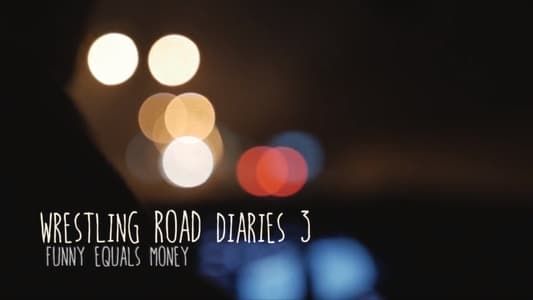 Image The Wrestling Road Diaries Three
