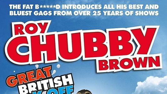 Image Roy Chubby Brown: Great British Jerk Off