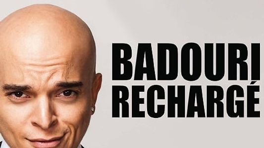 Rachid Badouri - Rechargé