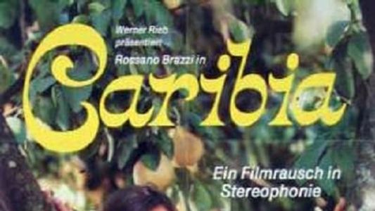 Caribia - Ein Filmrausch in Stereophonie