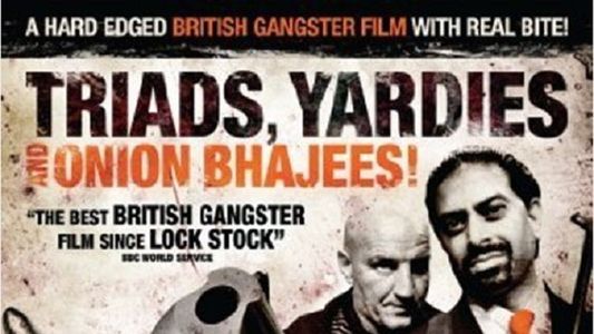 Triads, Yardies & Onion Bhajees! Once Upon A Time In Southall
