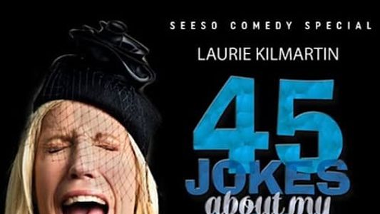 Image Laurie Kilmartin: 45 Jokes About My Dead Dad