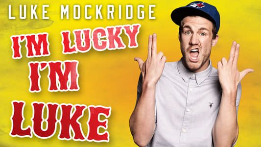 Image Luke Mockridge - I'm Lucky I'm Luke