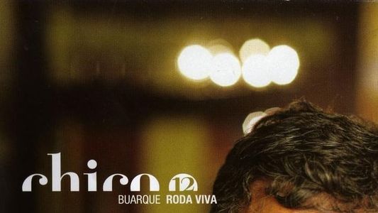 Chico Buarque - Roda Viva