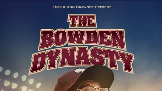 The Bowden Dynasty: Faith, Family, & Football