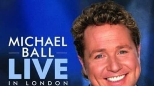Michael Ball - Live in London